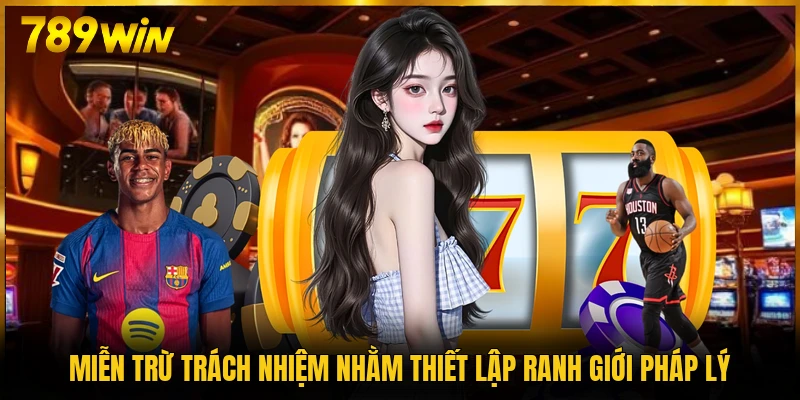 Miễn trừ trách nhiệm nhằm thiết lập ranh giới pháp lý
